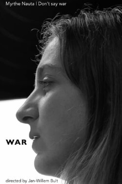 Myrthe Nauta | Don't say war (2022) Myrthe Nauta | Don't say war (2022)