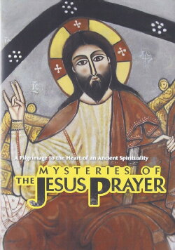 Mysteries of the Jesus Prayer (2011) Mysteries of the Jesus Prayer (2011)
