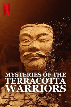 Mysteries of the Terracotta Warriors (2024) Mysteries of the Terracotta Warriors (2024)