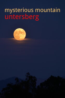 Mysterious Mountain Untersberg (2021) Mysterious Mountain Untersberg (2021)