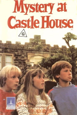 Mystery at Castle House (1982) Mystery at Castle House (1982)