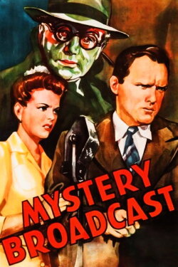 Mystery Broadcast (1943) Mystery Broadcast (1943)