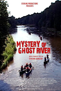 Mystery of Ghost River (2014) Mystery of Ghost River (2014)