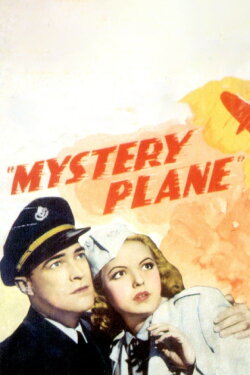 Mystery Plane (1939) Mystery Plane (1939)