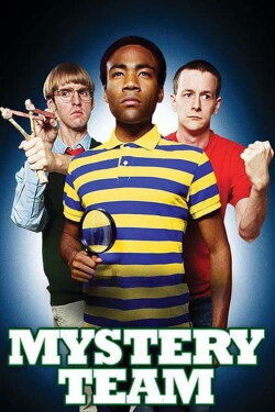 Mystery Team (2009) Mystery Team (2009)