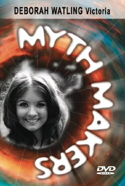 Myth Makers 10: Deborah Watling (1986) Myth Makers 10: Deborah Watling (1986)