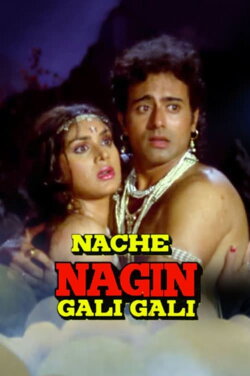 Nache Nagin Gali Gali (1989) Nache Nagin Gali Gali (1989)