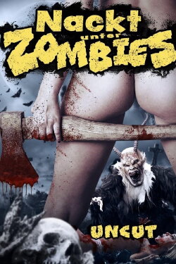 Nackt unter Zombies (2022) Nackt unter Zombies (2022)