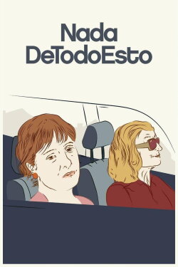 Nada de todo esto (2018) Nada de todo esto (2018)