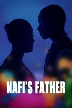 Nafi's Father (2019) Nafi's Father (2019)