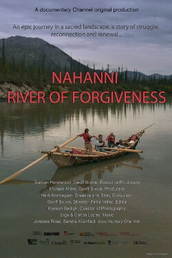 Nahanni: River of Forgiveness (2019) Nahanni: River of Forgiveness (2019)