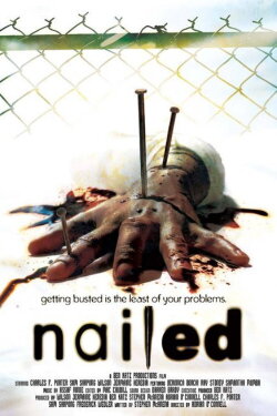 Nailed (2006) Nailed (2006)