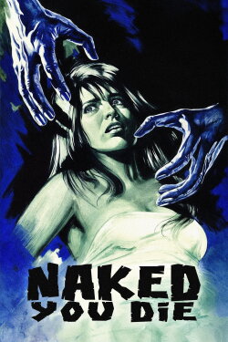 Naked You Die (1968) Naked You Die (1968)