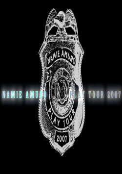 Namie Amuro Play Tour 2007 (2008) Namie Amuro Play Tour 2007 (2008)