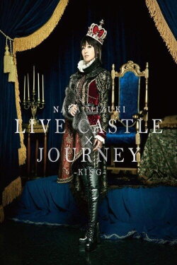 NANA MIZUKI LIVE CASTLE -KING'S NIGHT- (2011) NANA MIZUKI LIVE CASTLE -KING'S NIGHT- (2011)