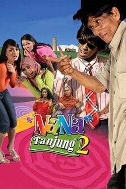 Nana Tanjung 2 (2007) Nana Tanjung 2 (2007)