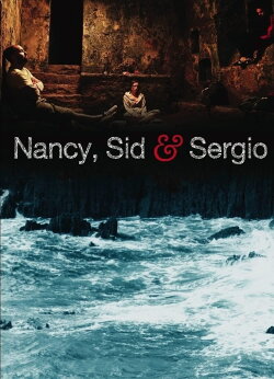 Nancy, Sid and Sergio (2011) Nancy, Sid and Sergio (2011)