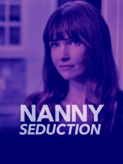 Nanny Seduction (2017)