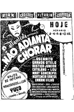Não Adianta Chorar (1945) Não Adianta Chorar (1945)