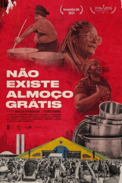 Não Existe Almoço Grátis (2023)