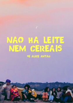 Não Há Leite Nem Cereais (2022)