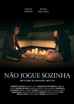 Não jogue sozinha (2024) Não jogue sozinha (2024)