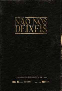 Não Nos Deixeis (2022) Não Nos Deixeis (2022)