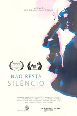Não Resta Silêncio (2023) Não Resta Silêncio (2023)