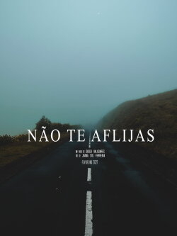 Não Te Aflijas (2021) Não Te Aflijas (2021)