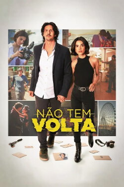 Não Tem Volta (2023) Não Tem Volta (2023)