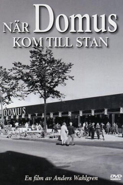När Domus kom till stan (2004) När Domus kom till stan (2004)