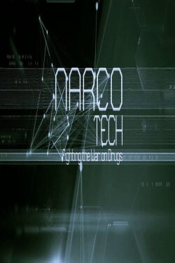 Narco Tech: Fighting the War on Drugs (2014) Narco Tech: Fighting the War on Drugs (2014)
