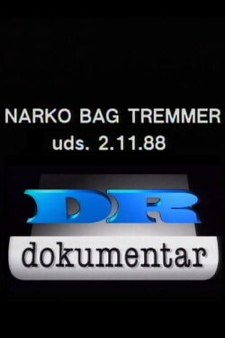 Narko bag tremmer (1988) Narko bag tremmer (1988)