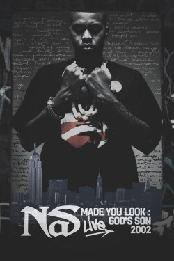 Nas: Made You Look - God's Son Live (2003) Nas: Made You Look - God's Son Live (2003)