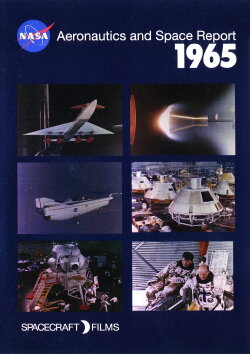 NASA Aeronautics and Space Reports 1965 (2006) NASA Aeronautics and Space Reports 1965 (2006)
