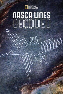 Nasca Lines Decoded (2010)
