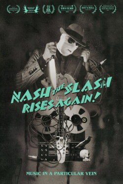 Nash the Slash Rises Again! (2025) Nash the Slash Rises Again! (2025)