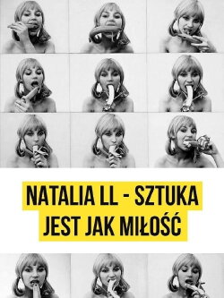 Natalia LL - Art is Like Love (2023) Natalia LL - Art is Like Love (2023)