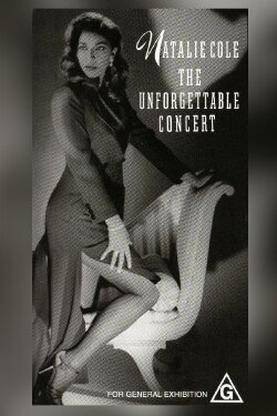 Natalie Cole: The Unforgettable Concert (1992) Natalie Cole: The Unforgettable Concert (1992)