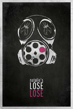 Natalie's Lose Lose (2012) Natalie's Lose Lose (2012)