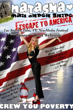 Natasha Mail Order Bribe Escape to America (2012) Natasha Mail Order Bribe Escape to America (2012)
