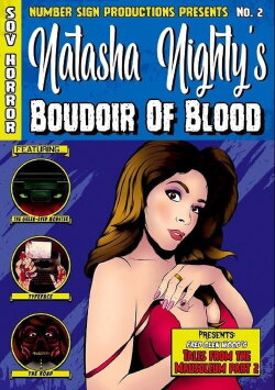 Natasha Nighty’s Boudoir of Blood (2020) Natasha Nighty’s Boudoir of Blood (2020)