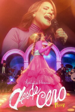 Nathalie Hazim : Desde Cero Tour (2023) Nathalie Hazim : Desde Cero Tour (2023)