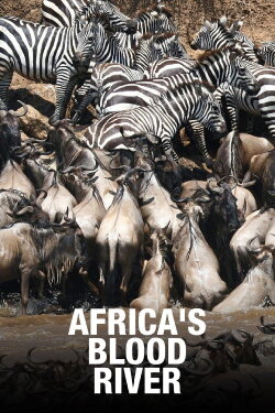 National Geographic - Africas Blood River (2013) National Geographic - Africas Blood River (2013)