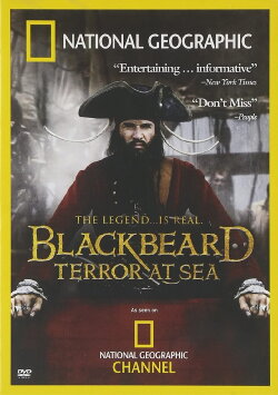 National Geographic:Blackbeard - Terror at Sea (2006) National Geographic:Blackbeard - Terror at Sea (2006)