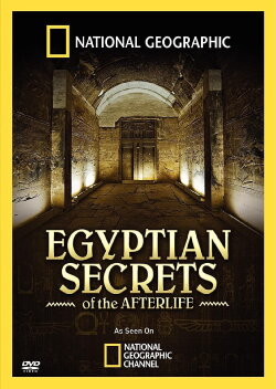 National Geographic: Egyptian Secrets of the Afterlife (2009)