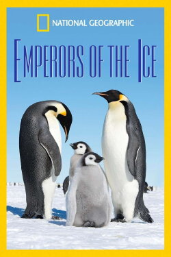 National Geographic: Emperors of the Ice (2007) National Geographic: Emperors of the Ice (2007)