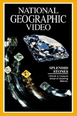 National Geographic: Splendid Stones (1991) National Geographic: Splendid Stones (1991)