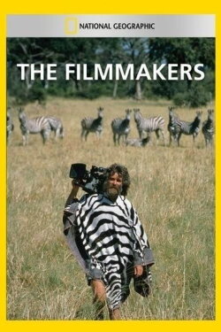National Geographic: The Filmmakers (1999) National Geographic: The Filmmakers (1999)