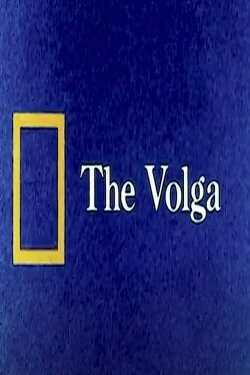 National Geographic: The Volga (1977) National Geographic: The Volga (1977)